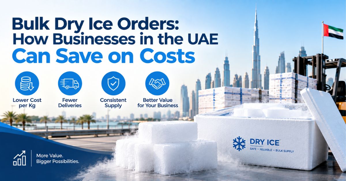 Bulk Dry Ice Orders - How Businesses in the UAE Can Save on Costs